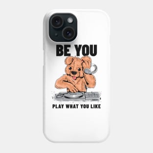 BE YOU - Play What you Like Phone Case