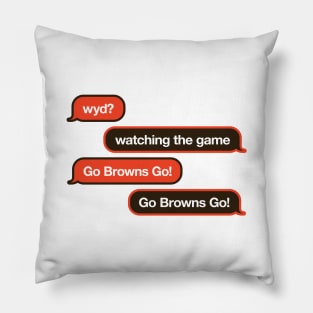 Browns WYD Text Pillow