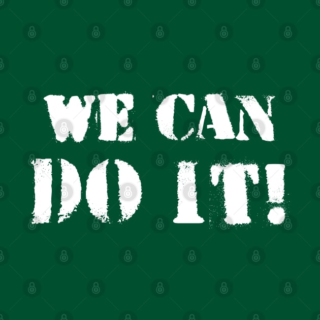 We can do it! by Inspire Creativity