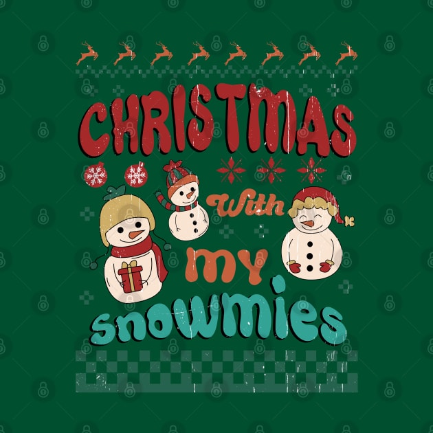 Christmas with my Snowmies by Erin Decker Creative