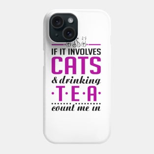 Cats and Tea Funny Phone Case