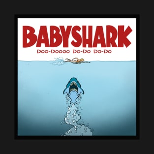 Baby Shark Doo-doooo do-do do-do T-Shirt