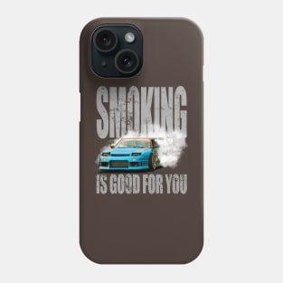 Smoking is  Good for You Drift Car Design Phone Case