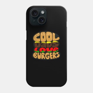 Funny Best Dad Foodie Typography Gift For Fathers Who Love Burgers Phone Case