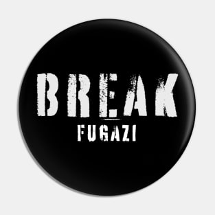 Fugazy | Break Pin