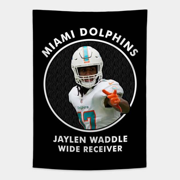 JAYLEN WADDLE - WR - MIAMI DOLPHINS Tapestry by Mudahan Muncul 2022