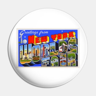 Greetings from the 1939 New York World's Fair - Vintage Large Letter Postcard Pin