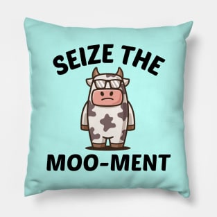 Seize The Moo-Ment - Cute Cow Pun Pillow
