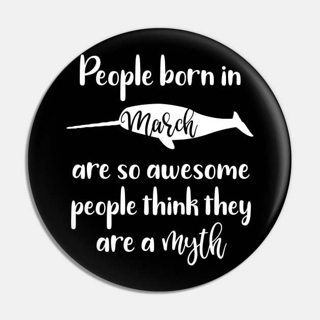 People Born in March Are So Awesome People Think They are a Myth Pin by DANPUBLIC