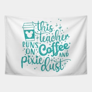 Teacher runs on Coffee Tapestry