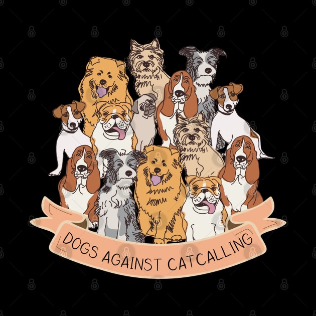 Dogs against catcalling by PincGeneral