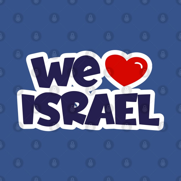 we love israel by MeLoveIsrael