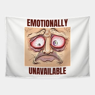 EMOTIONALLY UNAVAILABLE Sarcastic Tapestry