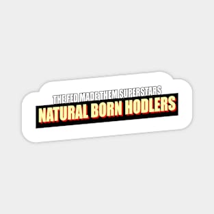 Natural Born Hodlers Lite Magnet