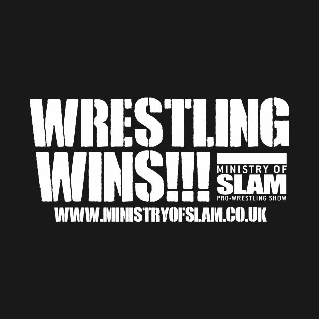 Wrestling Wins Ministry Of Slam by Voodoo Rocks Merch