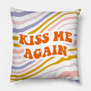 Kiss me again lettering. Vintage art-prints. Quote design. Pillow