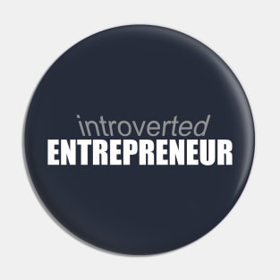 Introverted Entrepreneur Pin