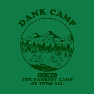 Dank Camp T-Shirt