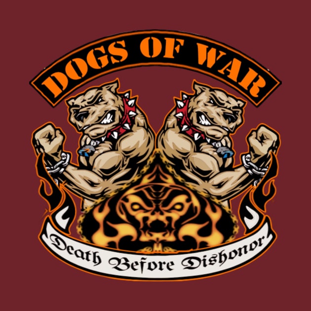 DAWGS OF WAR by BIG DAWG APPAREL