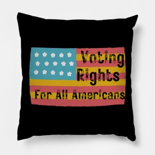 Voting Rights For All Americans Pillow