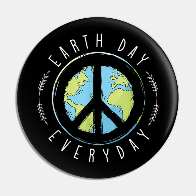 Earth day Everyday Pin by sevalyilmazardal