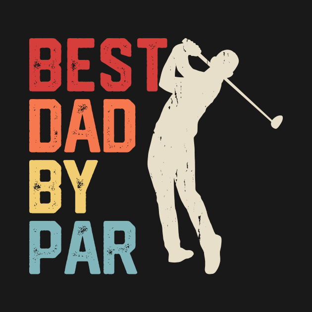 Best Dad By Par T Shirt For Men T-Shirt by Pretr=ty