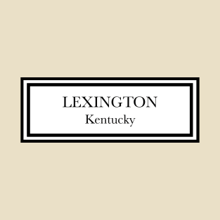 LEXINGTON KY T-Shirt