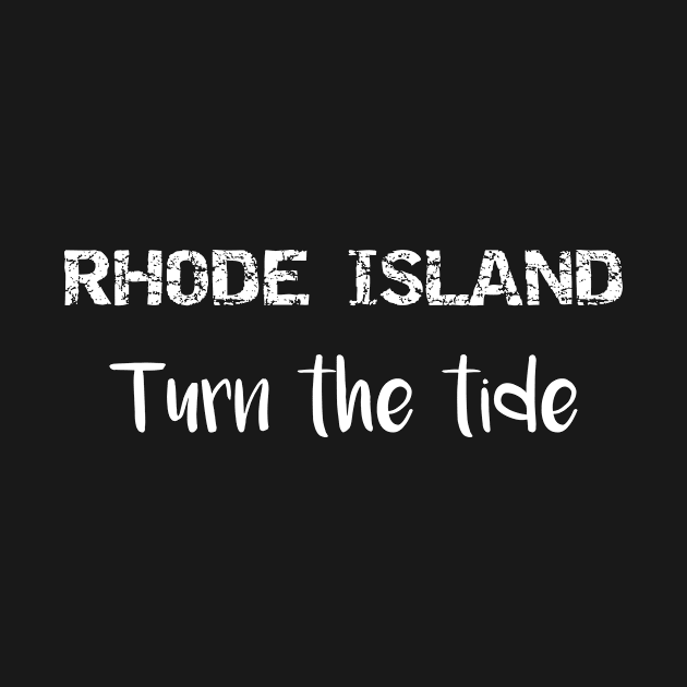 Rhode Island Turn the Tide by LucyMacDesigns