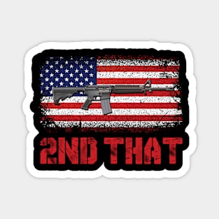 2nd that american flag gun Magnet