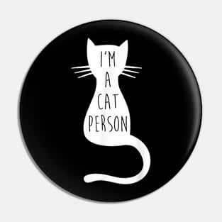 Cat S For    Funny Cat  I'm A Cat Person Pin