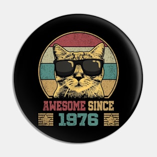 Awesome Since 1976 48th Birthday Gift Cat Lover Pin