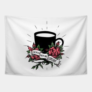 Death before decaf, coffee cup, roses, coffee, caffeine Tapestry