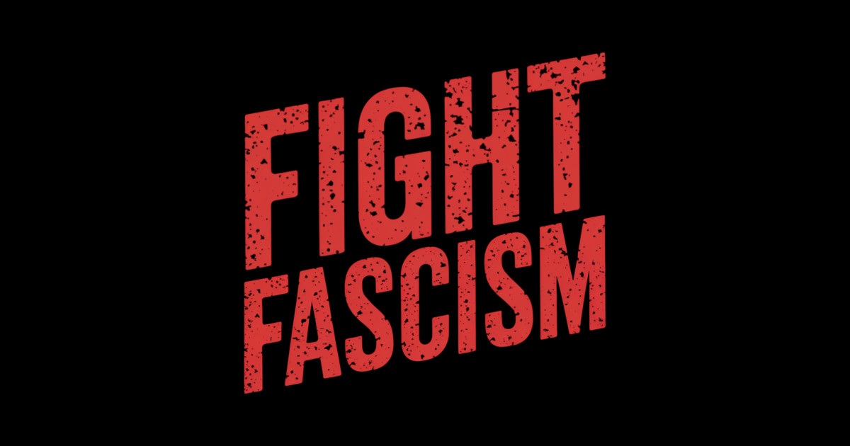 Anti-Trump Fight Fascism - Fight Fascism - Posters and Art Prints ...