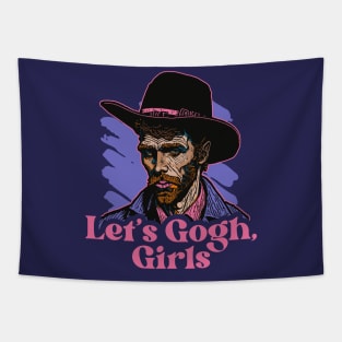 Let's Gogh, Girls // Funny Parody Art Tapestry