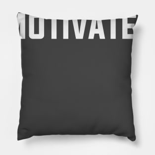 Highly Motivated - to do nothing - Funny Sarcasm Lazy Attitude Mood T shirts Pillow