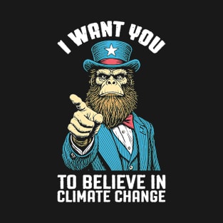 Funny Earth Day Bigfoot Uncle Sam Believe In Climate Change T-Shirt