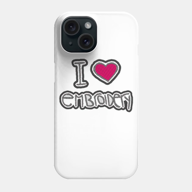 I Heart Embroidery Phone Case by dbnibbles