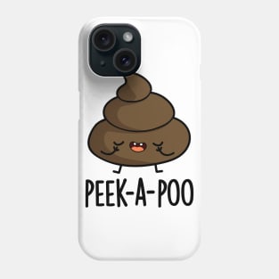 Peek A Poo Cute Poop Pun Phone Case