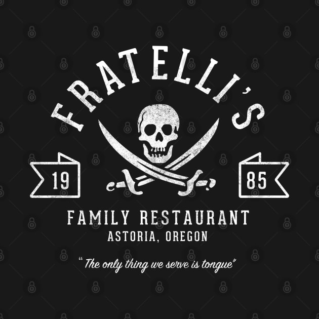 Fratelli's Family Restaurant - 1985 - vintage Goonies logo by BodinStreet