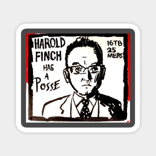 Harold Finch has a Posse Magnet