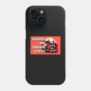 Husband Dad Trucker Legend #7 Phone Case