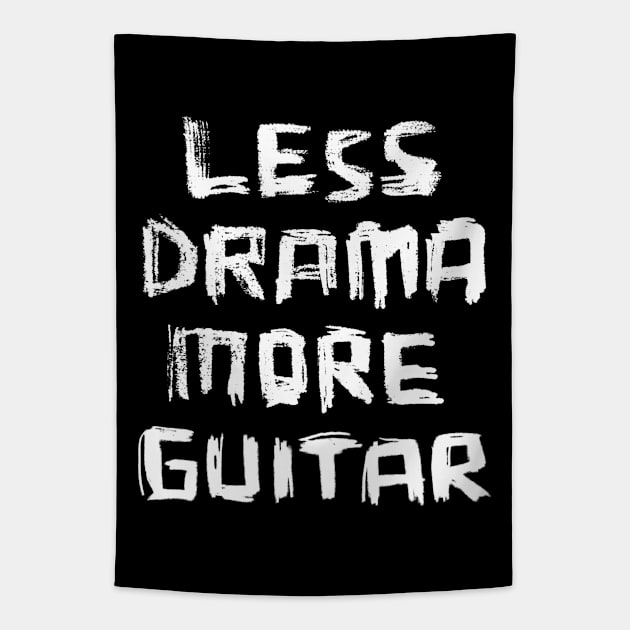 Less Drama More Guitar Tapestry by badlydrawnbabe