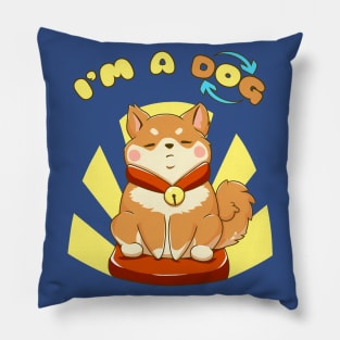 I'm a DoG~GoD Pillow