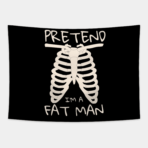 pretend i'm a fat man Tapestry by Myartstor 