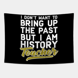 I'm A History Teacher Tapestry