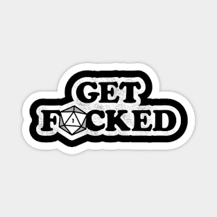 Get F*cked! Magnet