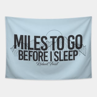 Miles to Go Before I Sleep - Robert Frost Tapestry