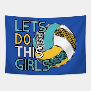 Volleyball - Let's Do This Girls Tapestry