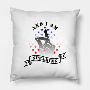 04 - And I Am Speaking Pillow
