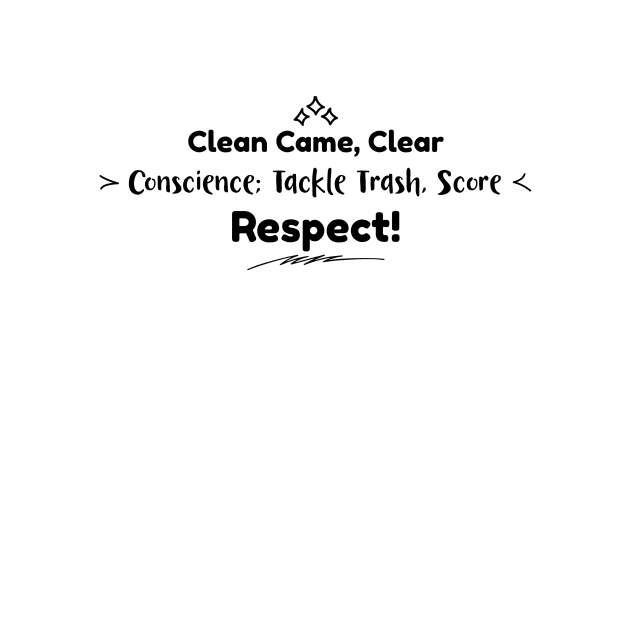 Clean Came; Score Respect! by ArtKsenia